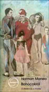 Norman Manea - Bohcokrl. A dikttor s a mvsz