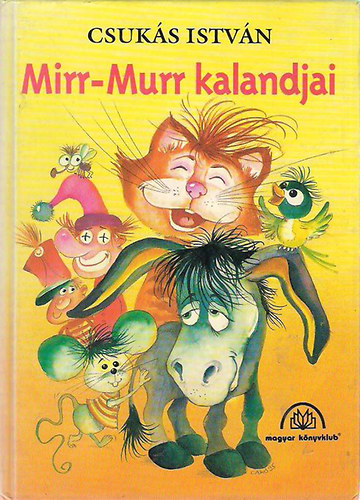 Csuk�s Istv�n - Mirr-Murr kalandjai