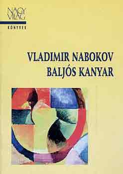Vladimir Nabokov - Baljs kanyar