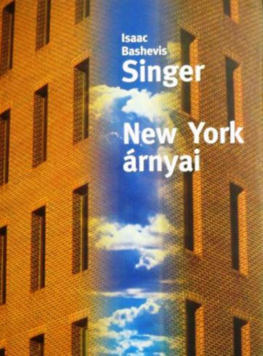 Isaac Bashevis Singer - New York �rnyai