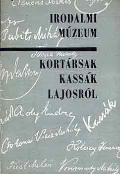 Ill�s Ilona; Taxner Ern�  (szerk.) - Kort�rsak Kass�k Lajosr�l