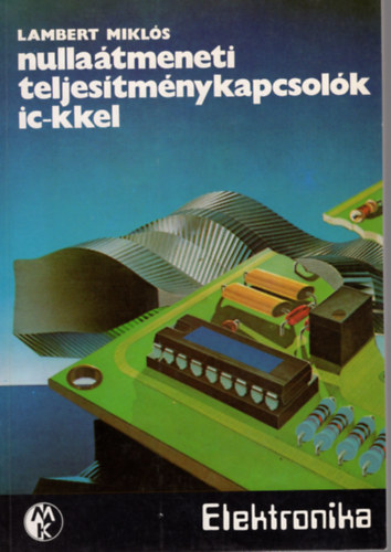Nullatmeneti teljestmnykapcsolk ic-kkel