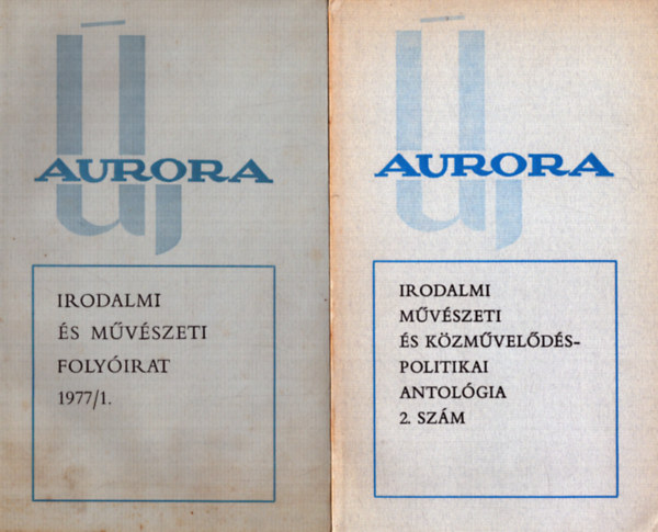Filadelfi Mihály (fel. szerk.) - 2 db Új Aurora együtt: 1977/1. + 1974/2. szám