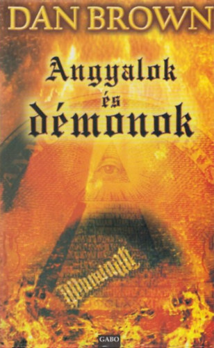 Dan Brown - ANGYALOK és DÉMONOK