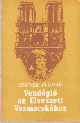 Zdenek Pluhar - Vend�gl� az Elveszett Vasmacsk�hoz