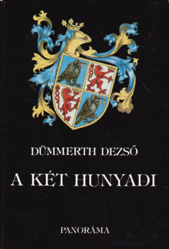 D�mmerth Dezs� - A k�t Hunyadi