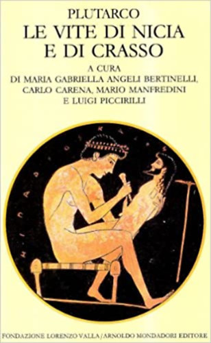 Plutarco - Le vite di nici e di crasso