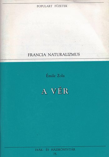 Émile Zola - A vér (populart)