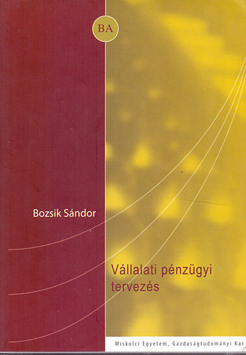 Bozsik S�ndor - V�llalati p�nz�gyi tervez�s