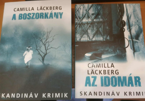 Camilla L�ckberg - 2 db Camille L�ckberg: A boszork�ny + Az idom�r