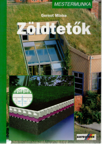 Gernot Minke - Zldtetk - Mestermunka sorozat