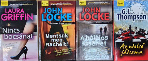 G. L. Thompson, Laura Griffin John Locke - 4 db krimi :  A hallos ksrlet + Mentsk meg Rachelt! + Az utols jtszma + Nincs bocsnat