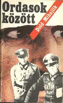 Dold-Mihajlik - Ordasok k�z�tt