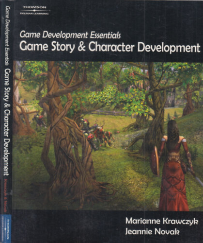 Marianne Krawczyk Jeannie Novak - Game Story & Character Development (Game Development Essentials)