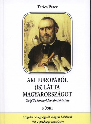 Tarics Péter - Aki Európából (is) látta Magyarországot