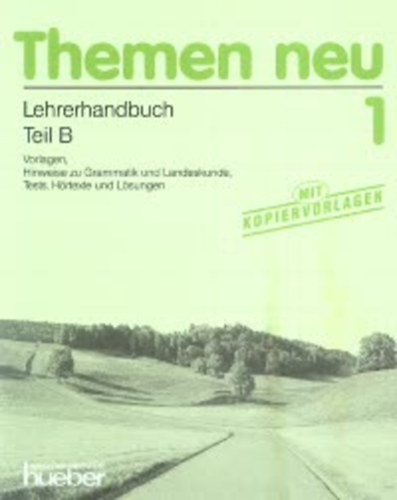 Nechthild; Müller; Hartmut Aufderstrasse Bock; Gerdes - THEMEN NEU 1. - LEHRERHANDBUCH TEIL B