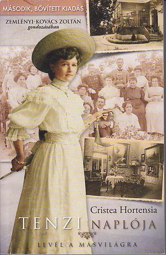 Zeml�nyi-Kov�cs Zolt�n  Cristea Hortensia (szerk.) - Tenzi napl�ja (Lev�l a m�svil�gra)