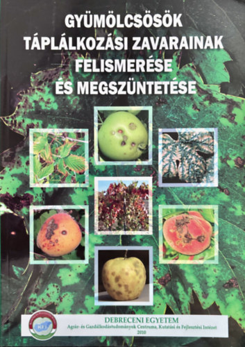 Gy�m�lcs�s�k t�pl�lkoz�si zavarinak felismer�se �s megsz�ntet�se