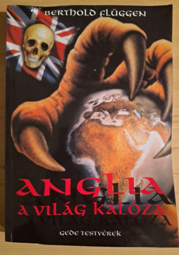 Berthold Flggen - Anglia a vilg kalza
