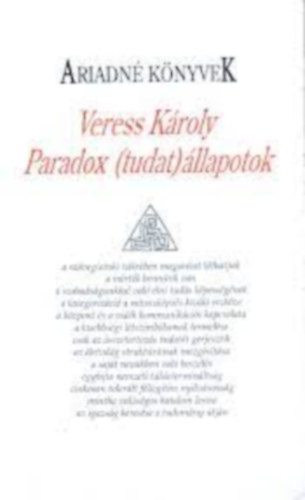 Veress Kroly - Paradox (tudat)llapotok