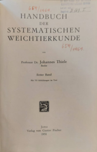Professor Dr. Johannes Thiele - Handbuch der Systematischen Weichtierkunde (Kziknyv a puhatestekrl nmet nyelven)
