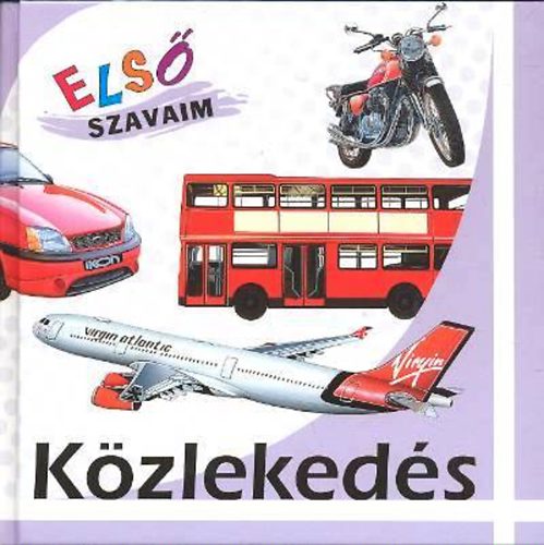 Kzlekeds - Els szavaim