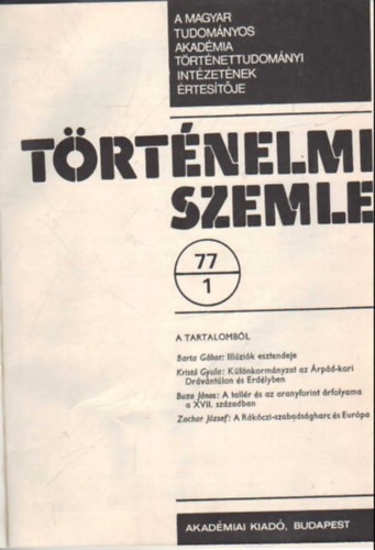 Ferenc Glatz - T�rt�nelmi szemle 1977 ( Teljes �vfolyam 1-4 sz�m, egybek�tve )