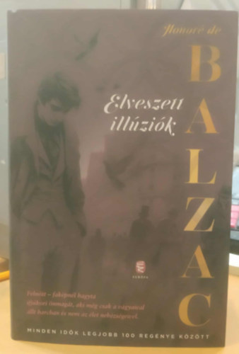 Honor� de Balzac - Elveszett ill�zi�k