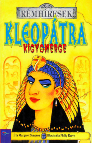Margaret Simpson - Kleopátra kígyómérge (Rémhíresek)