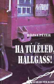 Rózsa Péter - Ha túléled, hallgass!