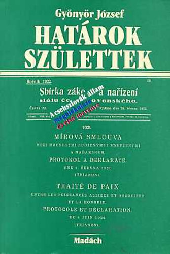 Gynyr Jzsef - Hatrok szlettek - A csehszlovk llam megalakulsa s els trvnye