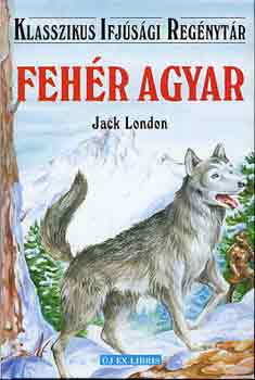 Jack London - Fehr agyar