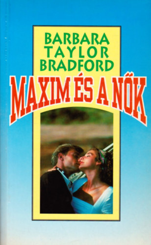 Barbara Taylor Bradford - Maxim s a nk