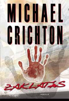 Michael Crichton - Zaklat�s