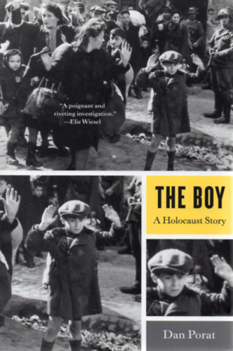 Dan Porat - The Boy - A Holocaust Story