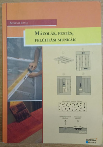 Szerényi István - Mázolás, festés, felújítási munkák