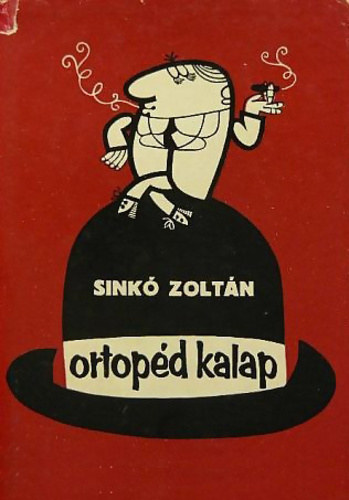 Sinko Zoltn - Ortopd kalap