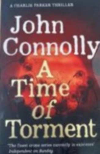 John Connolly - A time of torment