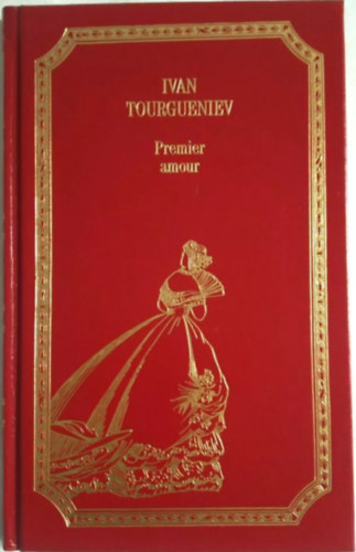 Ivan Tourgueniev (Turgenyev) - Premier Amour