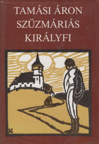 Tam�si �ron - Sz�zm�ri�s kir�lyfi