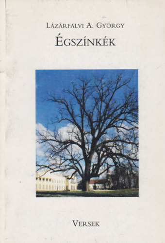 L�z�rfalvi A. Gy�rgy - �gsz�nk�k