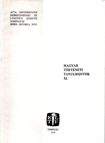 KLTE Néprajzi Tanszék - Magyar történeti tanulmányok XI.