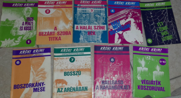 Több szerző - 9 db KROKI KRIMI füzet: 1988/1. Fogd a pénzt és kuss!, 1988/2.A bezárt szoba titka,1988/3. A halál színe kék, 1988/4.Haljd meg boldogan!,1988/5. Itt a gyémánt.1988/6. Boszorkánymese,1988/7.Bosszú az arénában,1988/8.Hallgasd a..,1988/9-10