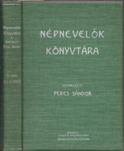 Peres Sndor  (szerk.) - Npnevelk knyvtra I. ktet (1-5. fzet)
