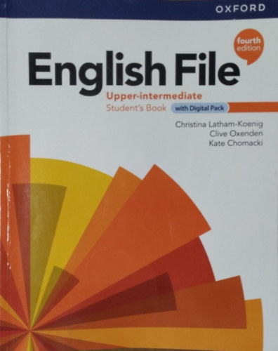 Christina Latham-Koenig - Clive Oxenden - English File (Fourth Edition) - Upper-Intermediate Student's Book