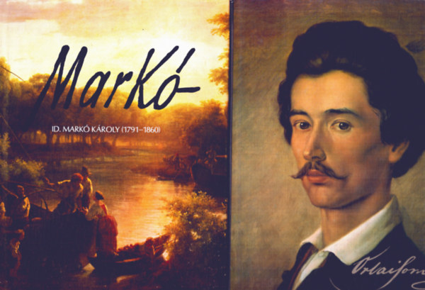 Keser Katalin (szerk.), Bodnr va - 2 db festszeti album: Orlai Petrics Soma (1822-1880) + id. Mark Kroly (1791-1860)