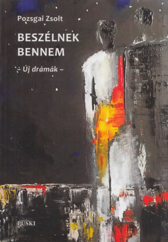 Pozsgai Zsolt - Beszélnek bennem (dedikált)