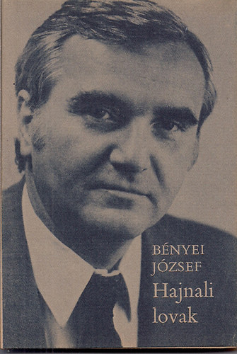 B�nyei J�zsef - Hajnali lovak