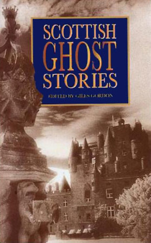 Giles Gordon - Scottish Ghost Stories