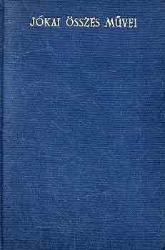 J�kai M�r - Cikkek �s besz�dek I. k�tet (kritikai)